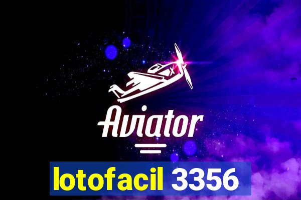 lotofacil 3356